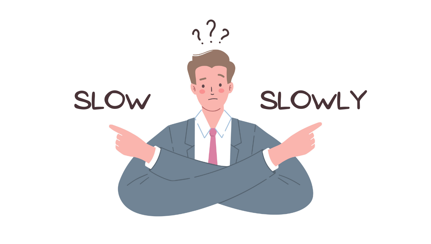 Slow Or Slowly Adjectives And Adverbs Lesson Plan ESL Brains
